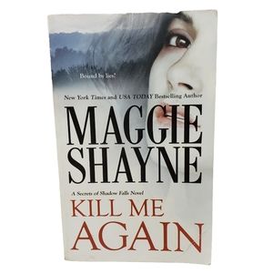 3/$12 Kill Me Again Maggie Shayne Paperback Book